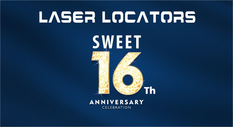 Laser Locators Celebrates a ‘Sweet Sixteen’